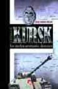 la batalla de kursk: los medios acorazados alemanes-javier ormeño chicano-9788496170223 la batalla de kursk: los medios acorazados alemanes-javier ormeño chicano-9788496170223
