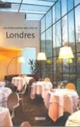 restaurantes mas cool de londres-daniela santos quartino-9788496449923 restaurantes mas cool de londres-daniela santos quartino-9788496449923