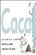 caca: una historia natural de lo innombrable-nicola davies-neal layton-9788496553323 caca: una historia natural de lo innombrable-nicola davies-neal layton-9788496553323