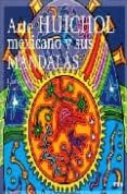 arte huichol mexicano y sus mandalas-lilian lujan-9788496697423 arte huichol mexicano y sus mandalas-lilian lujan-9788496697423