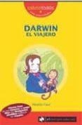 darwin el viajero-nicolas cuvi-9788496751323 darwin el viajero-nicolas cuvi-9788496751323
