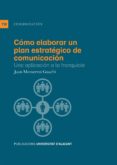 como elaborar un plan estrategico de comunicacion-juan miguel monserrat gauchi-9788497173223 como elaborar un plan estrategico de comunicacion-juan miguel monserrat gauchi-9788497173223