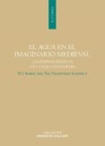 el agua en el imaginario medieval (ebook)-9788497176323 el agua en el imaginario medieval (ebook)-9788497176323