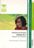 estima-te 3. programa de autoestima:_programa de refuerzo. cuader no de recuperacion y refuerzo de planos psicoafectivos-antonio valles arandiga-consol valles tortosa-9788497273923 estima-te 3. programa de autoestima:_programa de refuerzo. cuader no de recuperacion y refuerzo de planos psicoafectivos-antonio valles arandiga-consol valles tortosa-9788497273923
