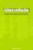 cultura y civilizacion: un acercamiento desde las ciencias social es-sonia valle de frutos-9788497428323 cultura y civilizacion: un acercamiento desde las ciencias social es-sonia valle de frutos-9788497428323