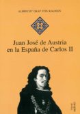 juan jose de austria en la españa de carlos ii (e-book epub) (ebook)-9788497433723 juan jose de austria en la españa de carlos ii (e-book epub) (ebook)-9788497433723