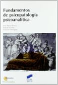 fundamentos de psicopatologia psicoanalitica-jose maria alvarez-ramon esteban-françois sauvagnat-9788497561723 fundamentos de psicopatologia psicoanalitica-jose maria alvarez-ramon esteban-françois sauvagnat-9788497561723