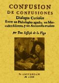 confusion de confusiones (ed. facsimil)-jose de la vega-9788497616423 confusion de confusiones (ed. facsimil)-jose de la vega-9788497616423