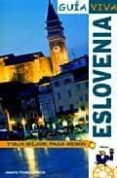 eslovenia (guia viva)-luis argeo fernandez alava-9788497766623 eslovenia (guia viva)-luis argeo fernandez alava-9788497766623
