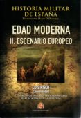 historia militar de españa, t.3, v.2: edad moderna (ii) escenario europeo-9788497818223 historia militar de españa, t.3, v.2: edad moderna (ii) escenario europeo-9788497818223
