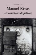 os comedores de patacas-manuel rivas-9788497821223 os comedores de patacas-manuel rivas-9788497821223