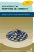solados con mortero de cemento: manual tecnico-marta fernandez perez-9788497921923 solados con mortero de cemento: manual tecnico-marta fernandez perez-9788497921923