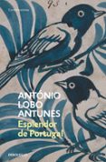 esplendor de portugal-antonio lobo antunes-9788497935623 esplendor de portugal-antonio lobo antunes-9788497935623