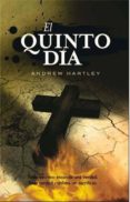 el quinto dia-andrew j. hartley-9788498005523 el quinto dia-andrew j. hartley-9788498005523