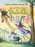 la varita magica de brunilda-valerie thomas-9788498016123 la varita magica de brunilda-valerie thomas-9788498016123