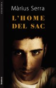 l home del sac-marius serra-9788498247923 l home del sac-marius serra-9788498247923