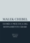 teoria y practica del refinamiento arabe-malek chebel-9788498414523 teoria y practica del refinamiento arabe-malek chebel-9788498414523