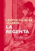 la regenta-leopoldo (clarin) alas-9788498418323 la regenta-leopoldo (clarin) alas-9788498418323
