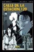 calle de la estacion, 120-leo malet-jacques tardi-9788498478723 calle de la estacion, 120-leo malet-jacques tardi-9788498478723
