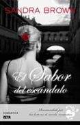 el sabor del escandalo-sandra brown-9788498723823 el sabor del escandalo-sandra brown-9788498723823