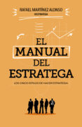el manual del estratega-rafael martinez alonso-9788498752823 el manual del estratega-rafael martinez alonso-9788498752823