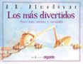 los mas divertidos (mis favoritos) (cuentos de la media lunita)-antonio rodriguez almodovar-9788498779523 los mas divertidos (mis favoritos) (cuentos de la media lunita)-antonio rodriguez almodovar-9788498779523