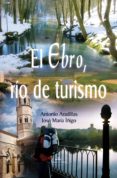 el ebro, rio de turismo (ebook)-9788498860023 el ebro, rio de turismo (ebook)-9788498860023