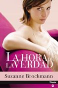 la hora de la verdad (ebook)-suzanne brockmann-9788499443423 la hora de la verdad (ebook)-suzanne brockmann-9788499443423