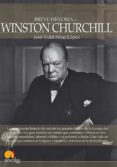 breve historia de winston churchill (ebook)-jose-vidal pelaz lopez-9788499674223 breve historia de winston churchill (ebook)-jose-vidal pelaz lopez-9788499674223