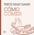 como comer-thich nhat hanh-9788499885223 como comer-thich nhat hanh-9788499885223