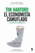 el economista camuflado (ebook)-tim harford-9788499980423 el economista camuflado (ebook)-tim harford-9788499980423