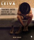 leiva. toquemos juntos hasta que la muerte nos joda (ebook)-9788499986623 leiva. toquemos juntos hasta que la muerte nos joda (ebook)-9788499986623