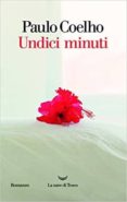 undici minuti-paulo coelho-9788893446723 undici minuti-paulo coelho-9788893446723