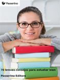 70 breves consejos para estudiar bien (ebook)-9788893450423 70 breves consejos para estudiar bien (ebook)-9788893450423