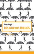 los nuevos miedos (ebook)-marc auge-9789501201123 los nuevos miedos (ebook)-marc auge-9789501201123