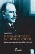 fundamentos de la teoria general. las consecuencias teoricas de l ord keynes-axel kicillof-9789502316123 fundamentos de la teoria general. las consecuencias teoricas de l ord keynes-axel kicillof-9789502316123