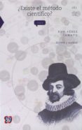 ¿existe el metodo cientifico?-ruy perez tamayo-9789681669423 ¿existe el metodo cientifico?-ruy perez tamayo-9789681669423