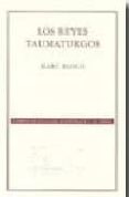 los reyes taumaturgos (2ª ed.)-marc bloch-9789681677923 los reyes taumaturgos (2ª ed.)-marc bloch-9789681677923