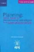 planning: como hacer el planeamiento estrategico de las comunicac iones-alan cooper-9789872266523 planning: como hacer el planeamiento estrategico de las comunicac iones-alan cooper-9789872266523