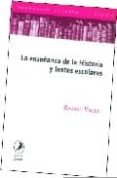 la enseñanza de la historia y textos escolares-rafael valls-9789875990623 la enseñanza de la historia y textos escolares-rafael valls-9789875990623