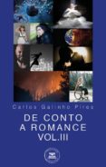 Descargar ebook en formato epub DE CONTO A ROMANCE - VOL. III en español de  9789893733523 