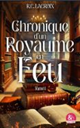 La mejor descarga de libros electrónicos CHRONIQUE D'UN ROYAUME EN FEU - T1 (Spanish Edition)