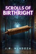 SCROLLS OF BIRTHRIGHT  (edición en inglés)