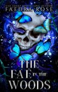 Descarga gratuita de ebooks de prueba THE FAE IN THE WOODS  (edición en inglés) (Spanish Edition) 