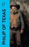 Descargar libros en pdf gratis PHILIP OF TEXAS  (edición en inglés) PDB MOBI de JAMES OTIS (Literatura española)