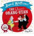the queen s orang-utan-david walliams-9780008135133 the queen s orang-utan-david walliams-9780008135133