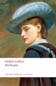 no name-wilkie collins-9780199536733 no name-wilkie collins-9780199536733