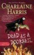 dead as a doornail (true blood, 5)-charlaine harris-9780441013333 dead as a doornail (true blood, 5)-charlaine harris-9780441013333