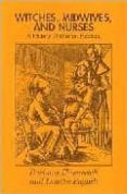 witches, midwives, and nurses: a history of women healers-barbara ehrenreich-9780912670133 witches, midwives, and nurses: a history of women healers-barbara ehrenreich-9780912670133