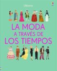 la moda a través de los tiempos-laura cowan-9781474934633 la moda a través de los tiempos-laura cowan-9781474934633